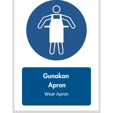 Gunakan Apron / Wear Apron - Mandatory Signs