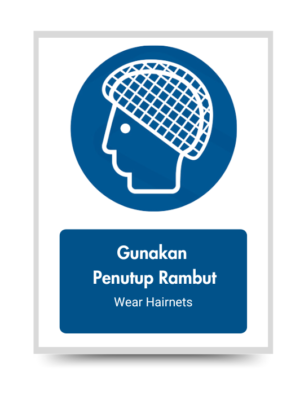 Gunakan Penutup Rambut / Wear Hairnets - Mandatory Signs