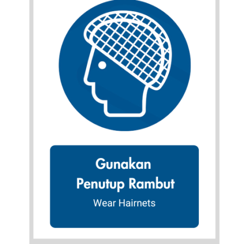 Gunakan Penutup Rambut / Wear Hairnets - Mandatory Signs