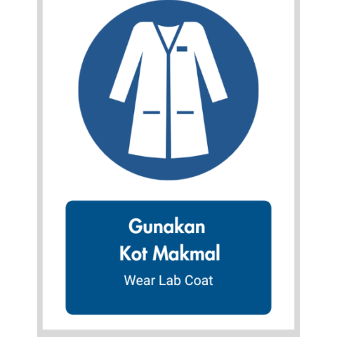 Gunakan Kot Makmal / Wear Lab Coat - Mandatory Signs